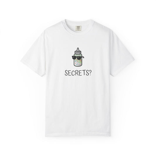 What They Hiding at the Glitter Factory T shirt