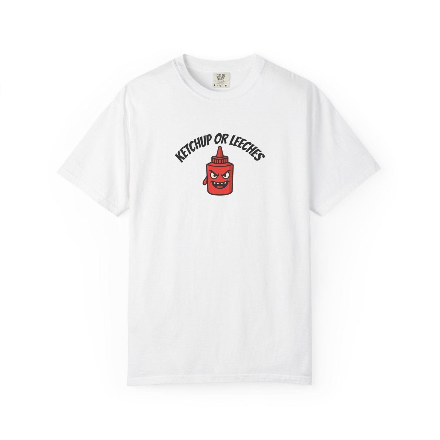 Ketchup or Leeches T-shirt