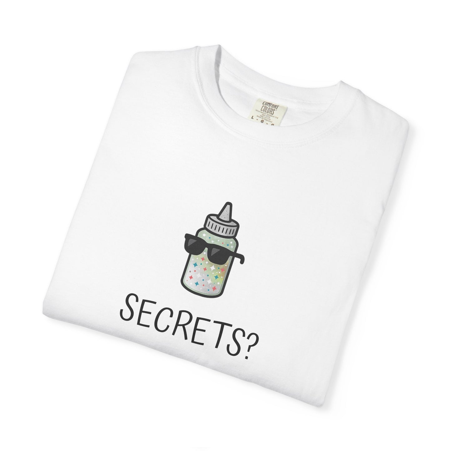 What They Hiding at the Glitter Factory T shirt